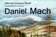 FOTOGALERIE  a REPORTÁŽ z vernisáže výstavy obrazů Daniela Macha
